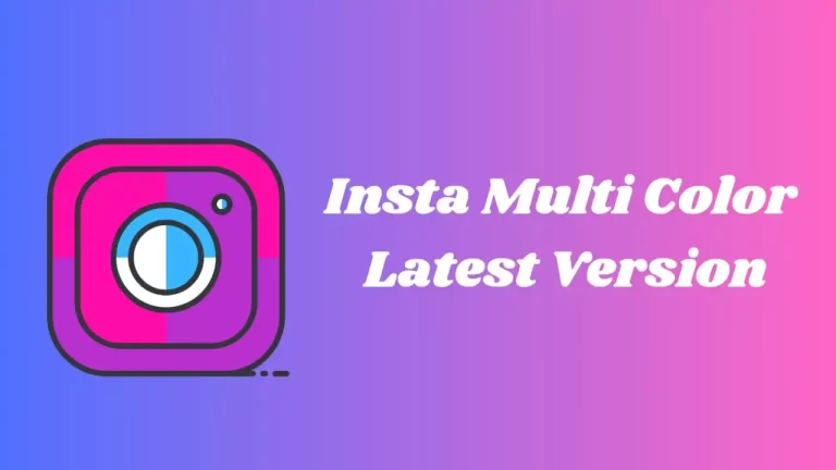 InstaPro Multi Color APK Latest Version v10.0 For Android 2023-24