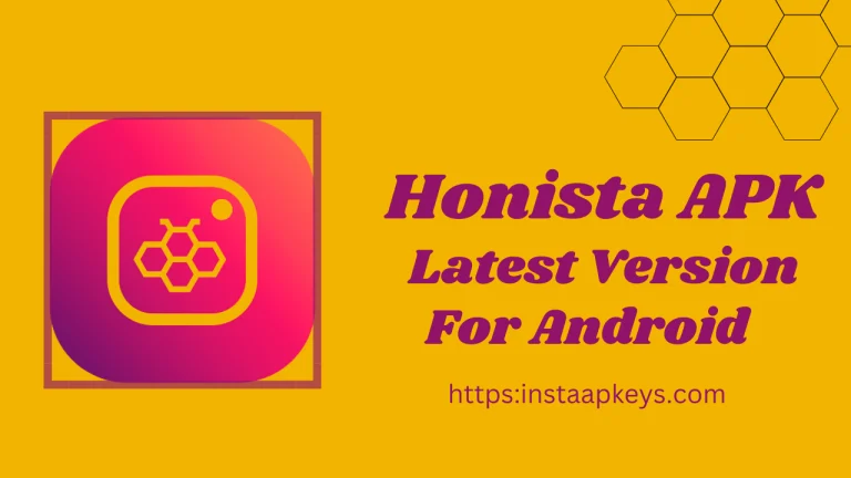 Honista APK Download 2024, Latest Version (v8.0) Free for Android